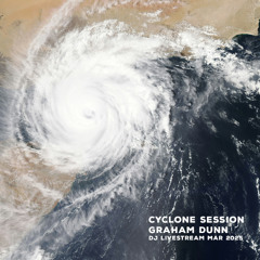 Cyclone Session : DJ Livestream 06 March 2025