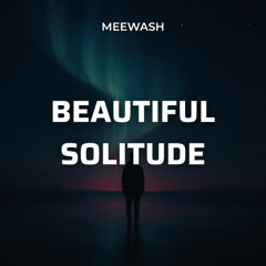 Beautiful Solitude