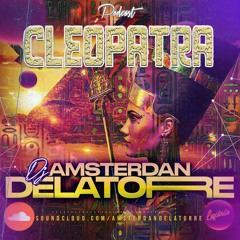 DJ AMSTERDAN DELATORRE CLEOPATRA VOL 1 2K23 (6)