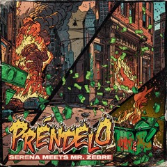 Prendelo ft Serena (Preview)