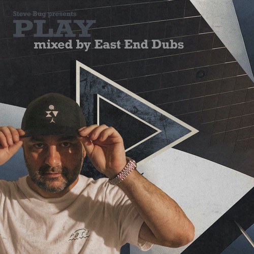 Steve Bug presents Play - mixed by East End Dubs
