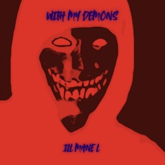 WITH MY DEMON$