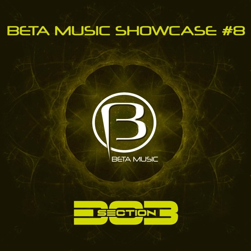 Section303 DJ Set 2020 - Beta Music Showcase #8