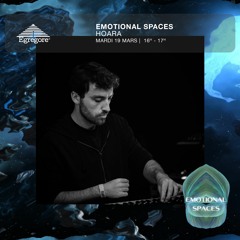 Emotionnal Spaces - Hoara (Mars 2024)
