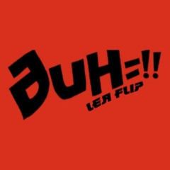 kawauso - duh! (LEA Flip)