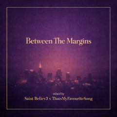 Between The Margins Vol. 1 - A 45-Minute Global Soul Mix