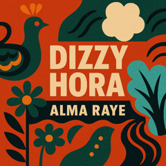 Dizzy Hora