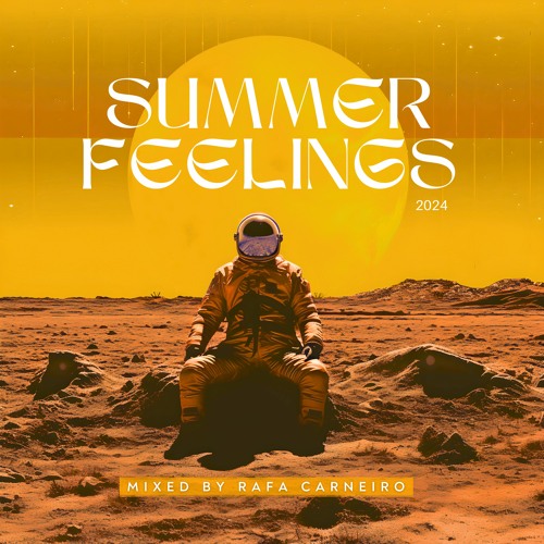 SUMMER FEELINGS 2024 BY RAFA CARNEIRO (DJ SET)