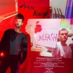 Alter. & Feaji - Unleash