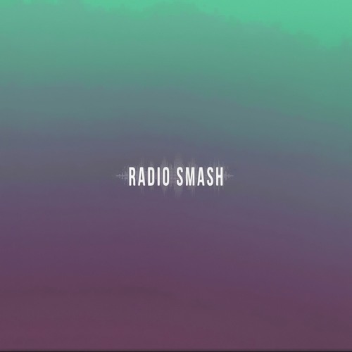 RADIO SMASH (PROD. BY AMG)