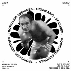 Baby Diego (Tomás Nada & Aguirre) X NTRPC X La Curaduria X Exuvia // SESIONES TROPICARIO 02 //