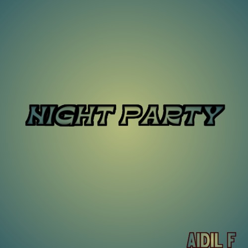 NIGHT PARTY