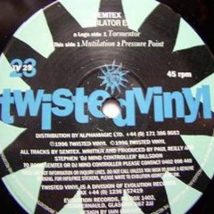 Semtex - Mutilation - Twisted Vinyl TV23
