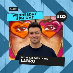 IN THE LAB WITH LABRO - DATA TRANSMISSION RADIO SHOW