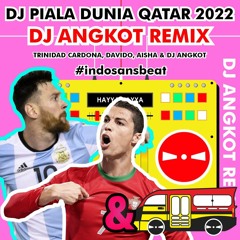 DJ PIALA DUNIA Hayya Hayya (Better Together) [DJ Angkot Remix]