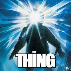 Episode 54: The Thing (1982)