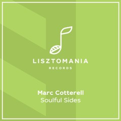 PREMIERE: Marc Cotterell - Soulful Sides (Derrick McKenzie Discoside Vocal Mix)[Lisztomania Records]