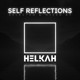 on HELKAH presents Self Reflections 10