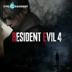 #192 Resident Evil 4 Remake