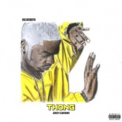 KilSoSouth - THONG