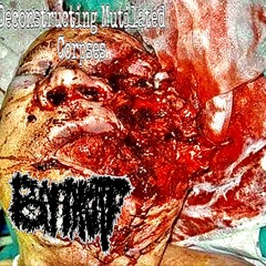 Deconstructing Mutilated Corpses - BarakatDemo