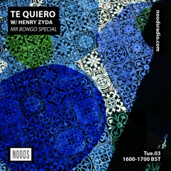Noods Radio Te Quiero / Mr Bongo Special