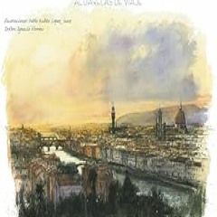 Florencia. Acuarelas de viaje  PDF EBOOK DOWNLOAD