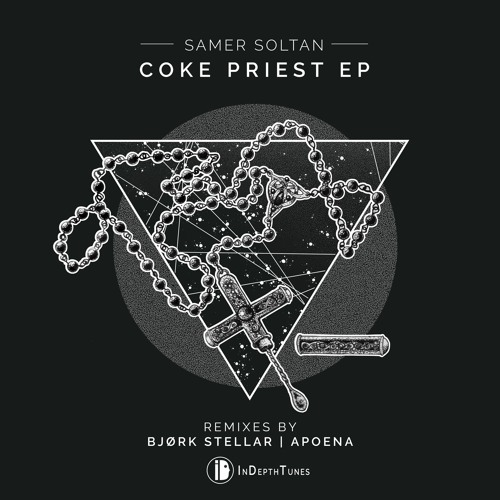 IDT006 Samer Soltan - Coke Priest EP