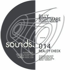 SO14 - BILLY NIGHTMARE - REALITY CHECK (SOUNDS.)