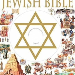 [GET] PDF 💙 Children's Illustrated Jewish Bible by  Laaren Brown,Lenny Hort,Eric Tho