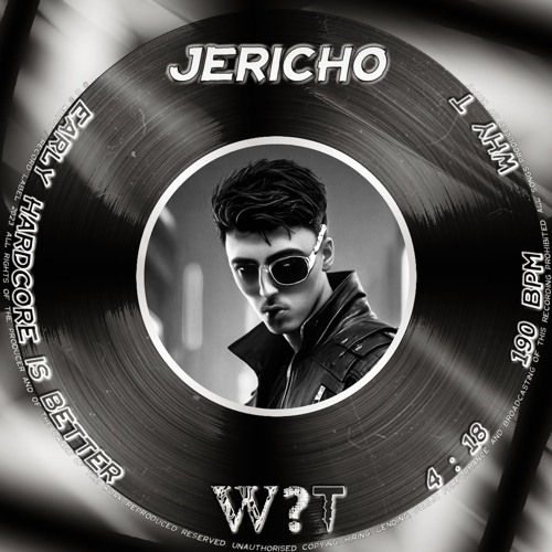 Why T - Jericho