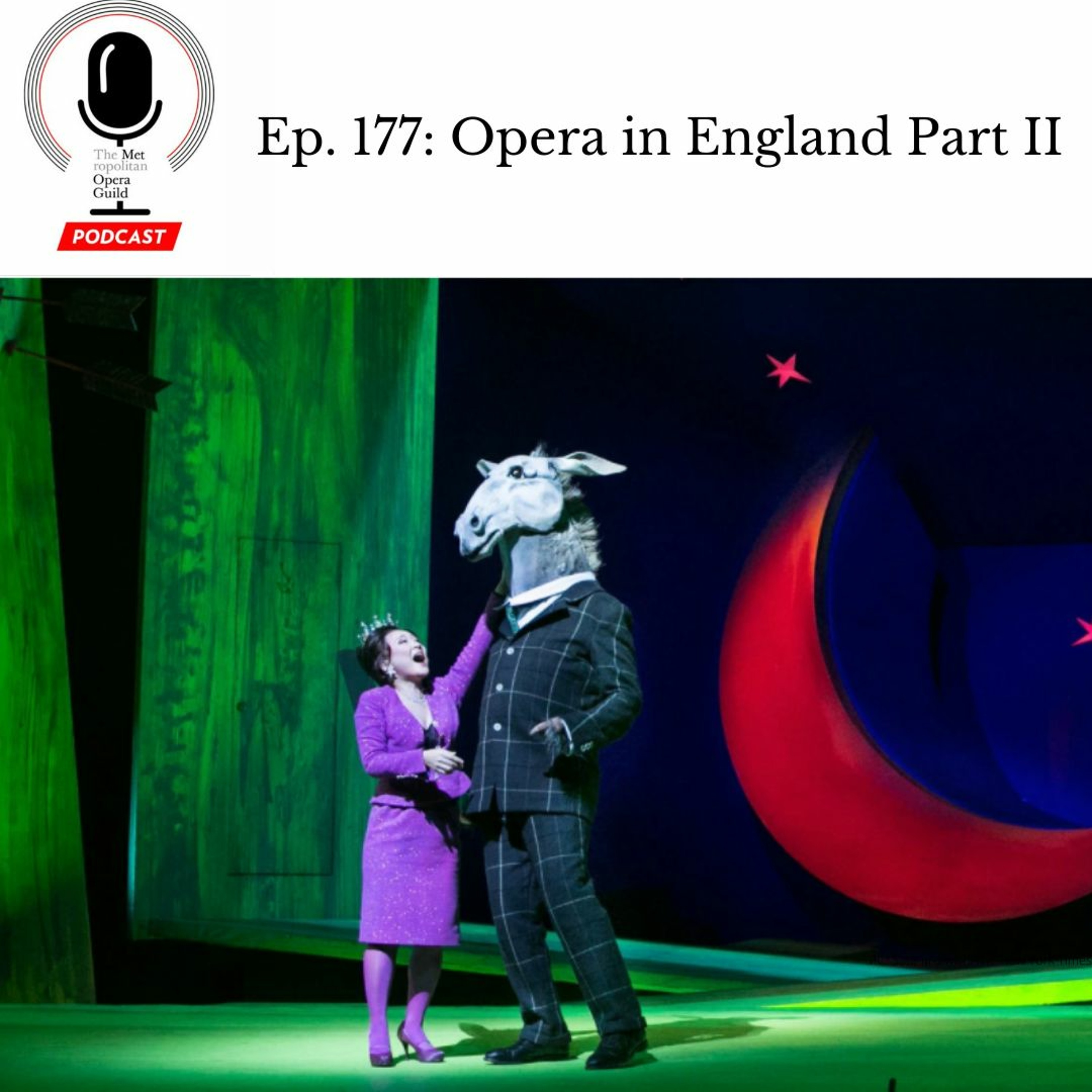 cover of episode Ep. 177: Opera in England Part II