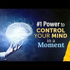 Power That Can Help Control Your Mind
