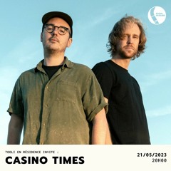 Casino Times - Radio Paradis - Mix May 21st - Part  2