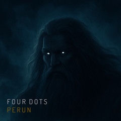 Four Dots - Perun (Original Mix)