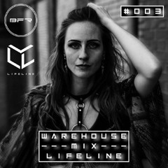 WareHouse Mix #003 By LifeLine
