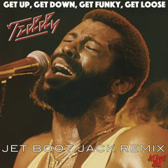 Teddy Pendergrass - Get Up, Get Down, Get Funky, Get Loose (Jet Boot Jack Remix) DOWNLOAD!