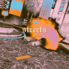 Streets