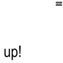 up!