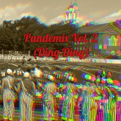 Pandemix Vol. 2 (Ding Ding)