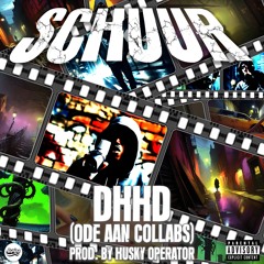 DHHD (Ode aan Collabs) (Prod. by Husky Operator)