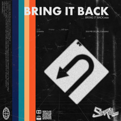 BRING IT BACK
