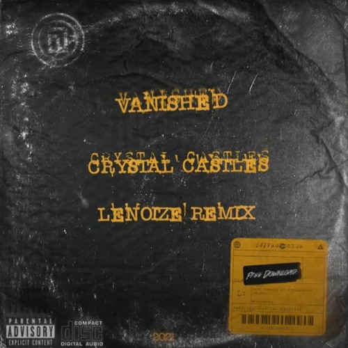 Crystal Castles - Vanished (Lenoize Remix)