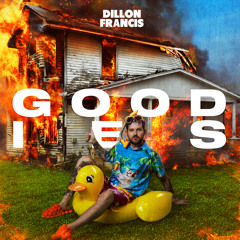Dillon Francis - Goodies