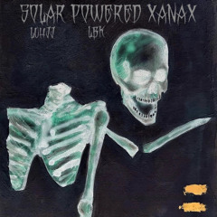 SOLARPOWEREDXANAX (PROD. JUNKTOWN)