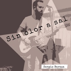 "Sin olor a sal" by Sergio Baraza