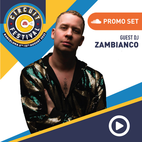 Zambianco - Circuit Festival 2023