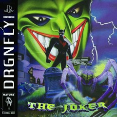 DRGNFLY - The Joker