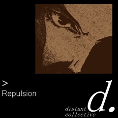 Repulsion - >