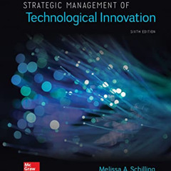 View KINDLE 🗃️ ISE Strategic Management of Technological Innovation by Melissa Schil